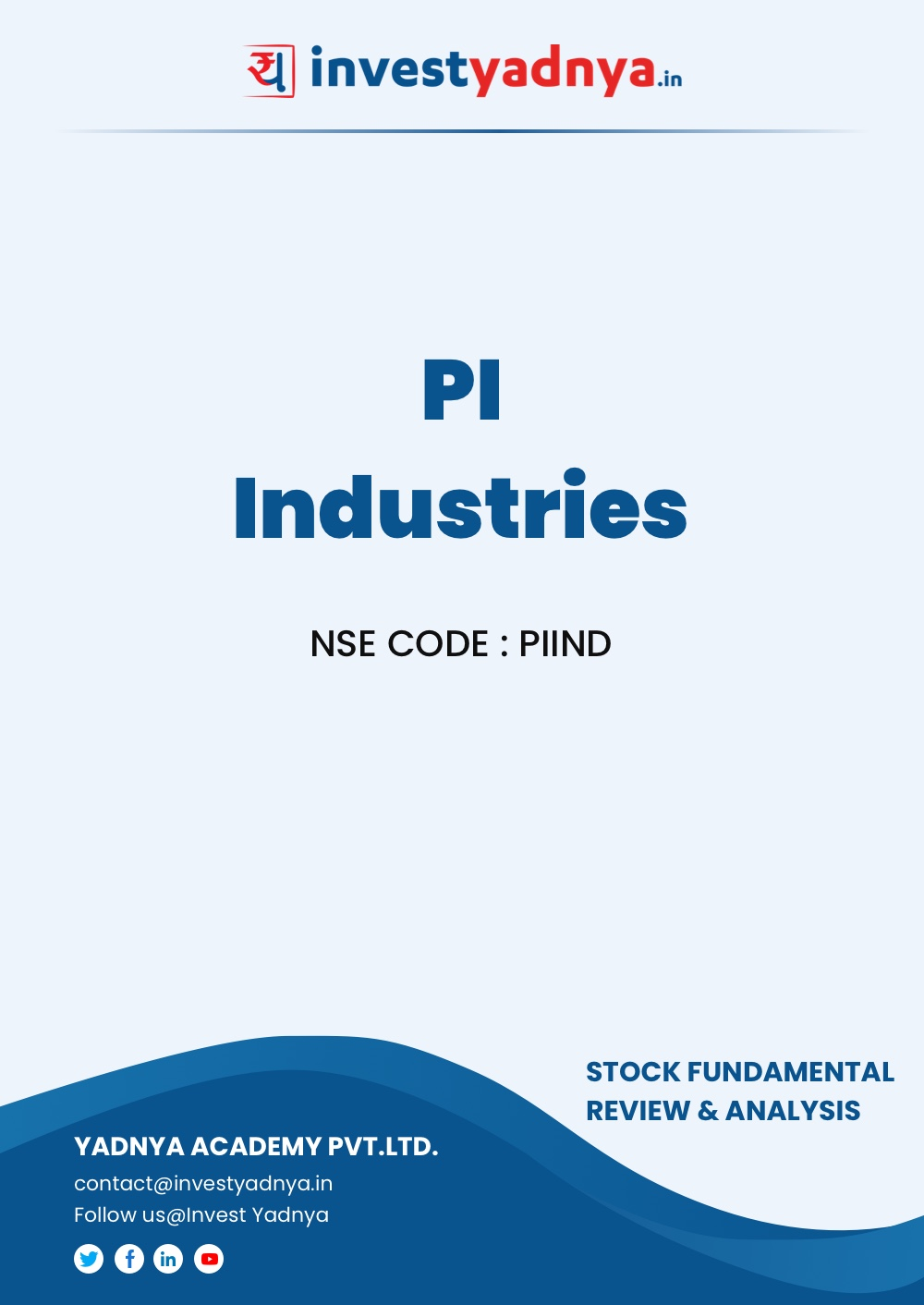 Learn in details about PI Industries in this eBook from Investyadna. Find information about the  Company profile, Corporate governance, Financial information etc. ✔Detailed Company Analysis ✔Latest Reviews.	